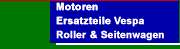 Motoren, Ersatzteile, Roller